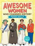 (image for) Awesome Women Who Changed History Paper Dolls