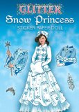 (image for) Glitter Snow Princess Sticker Paper Doll by Rudy Miller