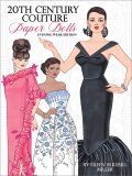 (image for) 20th Century Couture Paper Dolls - Evening Wear Edition by Eileen Rudisill Miller
