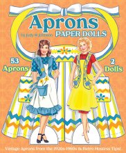 (image for) Aprons Paper Dolls - Vintage Aprons & Retro Hostess Tips