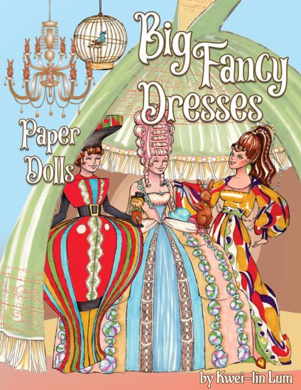 (image for) Big Fancy Dresses by Kwei-lin Lum