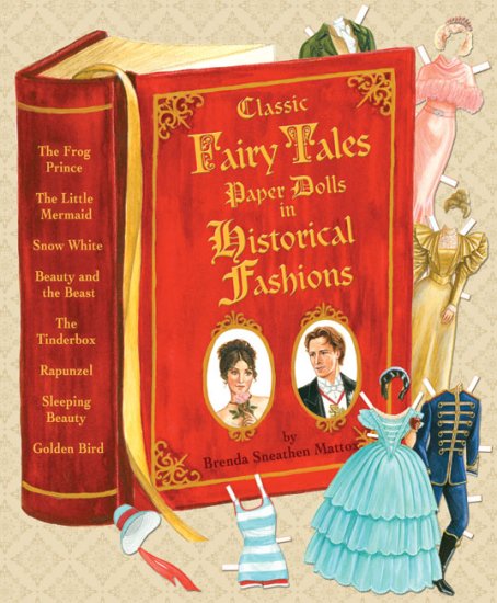 (image for) Classic Fairy Tales Paper Dolls by Brenda Sneathen Mattox