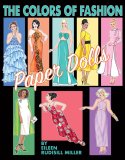 (image for) The Colors of Fashion Paper Dolls by Eileen Rudisill Miller