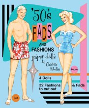 '50s Fads and Fashions Paper Dolls by Charlotte Whatley