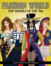 Fashion World - Top Models of the ’90s by Guillem Medina