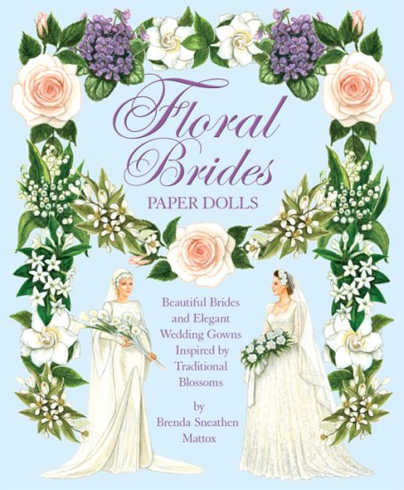 (image for) Floral Brides Paper Dolls by Brenda Sneathen Mattox