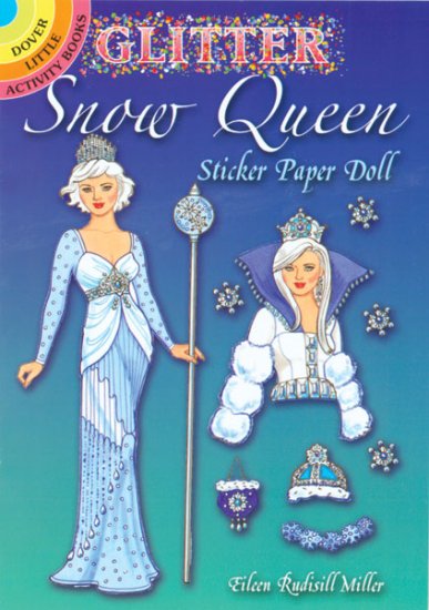 (image for) Glitter Snow Queen Sticker Paper Doll by Eileen Rudisill Miller