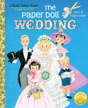The Paper Doll Wedding - A Little Golden Book
