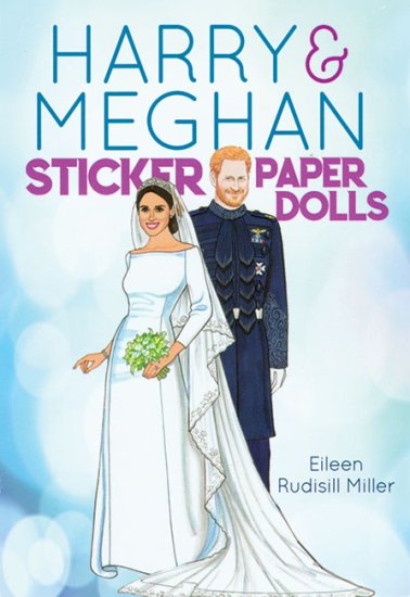 (image for) Harry & Meghan Sticker Paper Dolls by Eileen Rudisill Miller