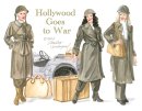 (image for) Hollywood Goes to War by Sandy Vanderpool