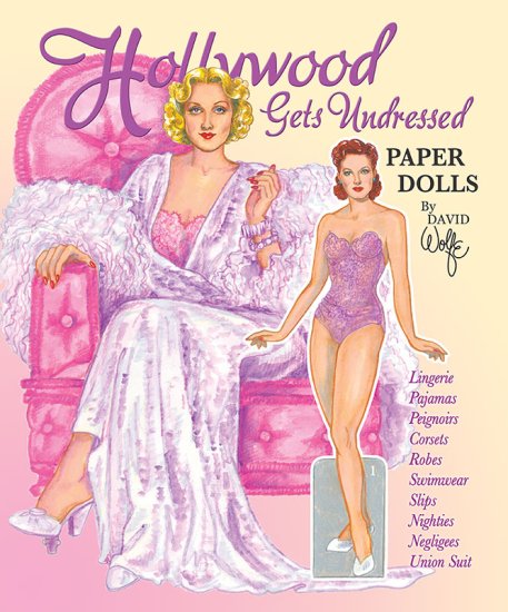 (image for) Hollywood Gets Undressed Paper Dolls by David Wolfe