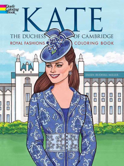 (image for) Kate the Duchess of Cambridge Coloring Book by Eileen Rudisill M