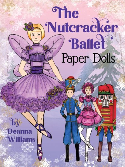 (image for) The Nutcracker Ballet Paper Dolls by Deanna Williams