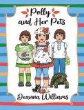 (image for) Polly and Her Pets by Deanna Williams