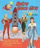(image for) Retro Space Girls Paper Dolls by Brenda Sneathen Mattox