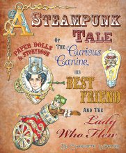 A Steampunk Tale: Paper Dolls and Storybook by Charlotte Whatley