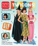 TV Icons Paper Dolls by Cory Jensen